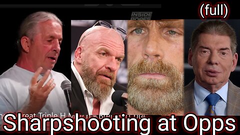 Bret Hart Says HHH is Average at Best and a Politician - Sharpshooting at Opps - Full Video