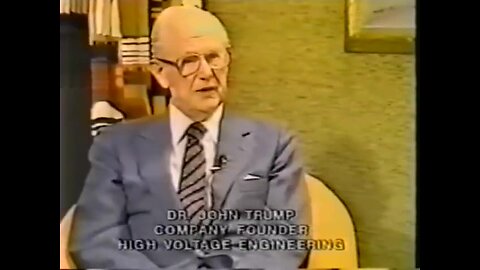 John Trump on Nikola Tesla - Interview (Donald Trump's Uncle)