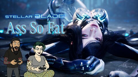 Objectifying all night long, Stellar Blade