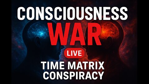 Consciousness War group Special Live 🔴 for Fri 5/30/2025