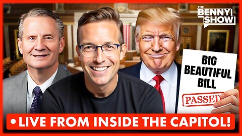 LIVE Right Now from Inside the Capitol, Trump Big Beautiful Bill PASSED, Members Join Us | 'VICTORY'