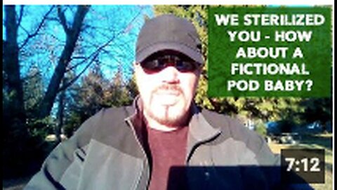 "Sterilized You: Would You Consider a Fictional Pod Baby?"