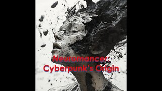 Count Zero: William Gibson’s Cyberpunk Masterpiece Explained - Five-Minute Nerd Episode 111