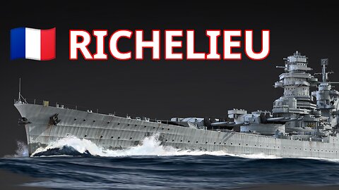 French firepower on the waves! ~ 🇫🇷 Richelieu [War Thunder devblog]