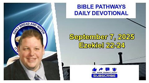 Bible Pathways Daily Devotional Sept 7, 2025