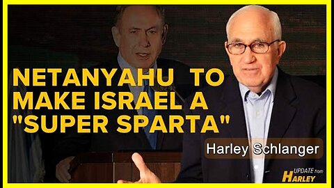 Netanyahu Proclaims Intent to Make Israel a "Super Sparta" • Harley Schlanger (S.I.) •🕞10.5 mins