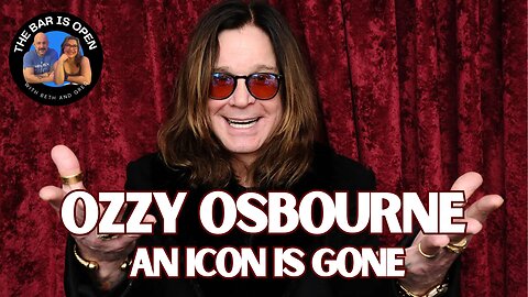 Ozzy Osbourne, An Icon is Gone - TBIO 511