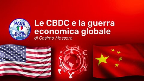 Le CBDC e la guerra economica globale