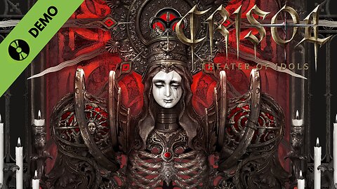 Crisol Theater of Idols (Full Demo) - No Commentary Gameplay