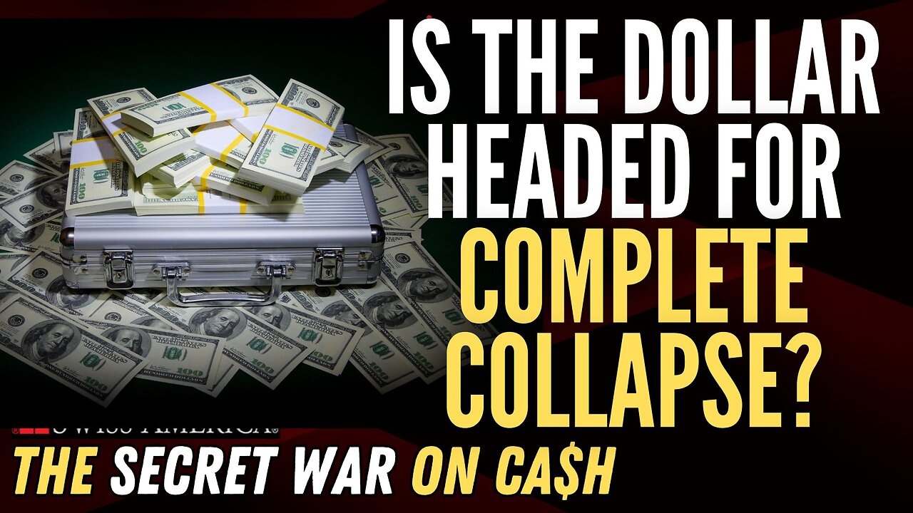 Is the Dollar Headed for a Complete Collapse?