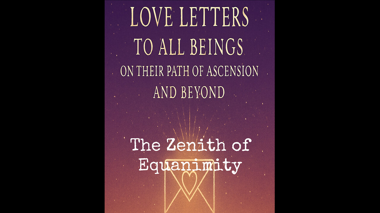 The Zenith of Equanimity.