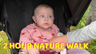 Baby Kayla | Family doing a 2 hour nature walk!