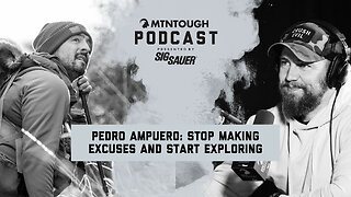Pedro Ampuero: Stop Making Excuses and Start Exploring | MTNPOD #123
