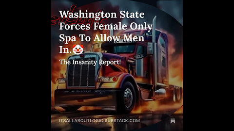 Washington State Forces Female Only Spa To Allow Men In.🤡