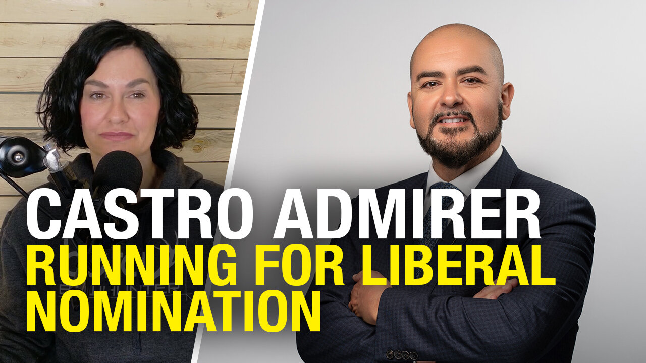 Far-left Liberal candidate praised Castro, promoted ‘Israeli apartheid week'