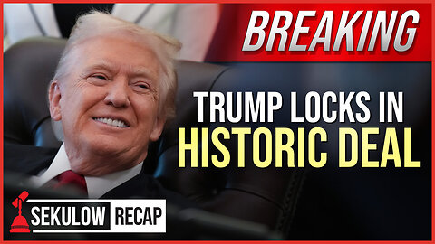BREAKING: Trump Locks In Historic Deal