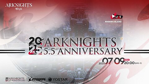 Arknights 5.5th Anniversary Livestream