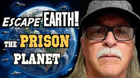 WARNING: Earth Is A Prison Planet & Here's How To Escape!