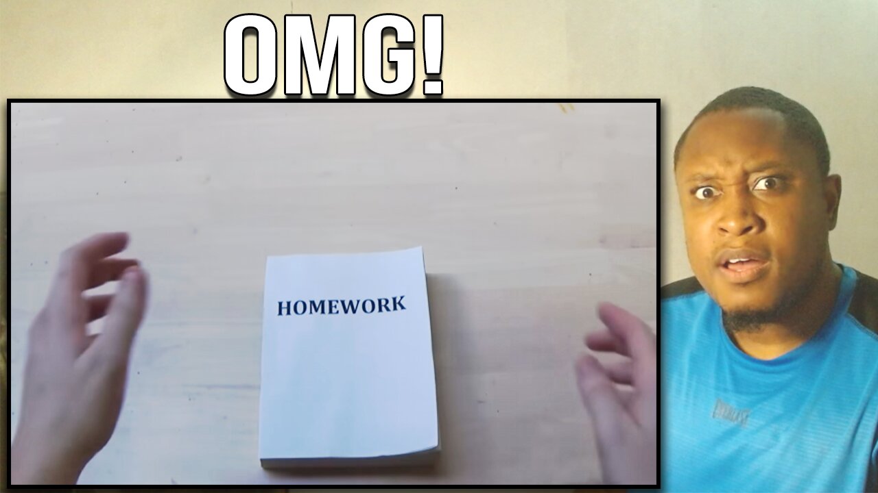How To Do Homework Reaction