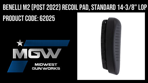 Benelli M2 (Post 2022) Recoil Pad, Standard 14-3/8" LOP - 62025