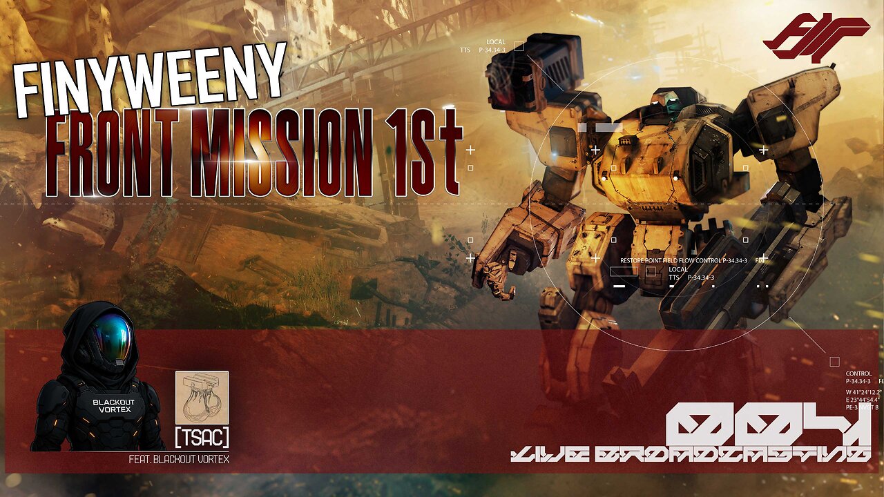 Finyweeny - Front Mission 1st Remake - Live Stream #004