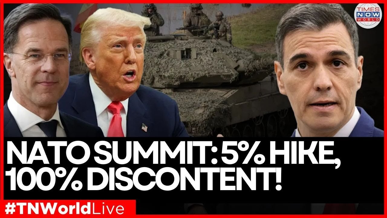 Hague Summit LIVE | Spain’s Rejection of 5% GDP Defense Target Signals Deepening Alliance Fractures