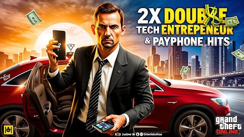 GTA V Online: 2X On All Payphone Hits (The Tech Entrepreneur) Solo!