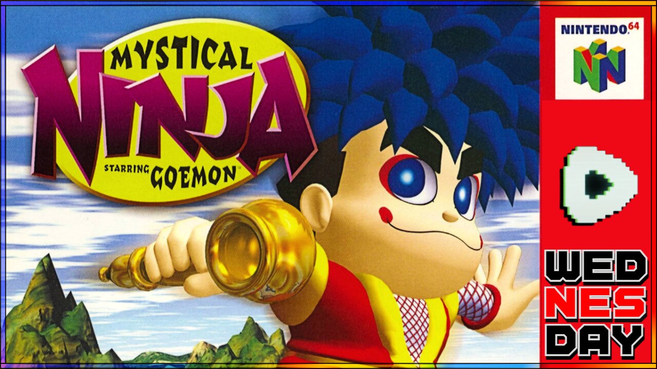 Mystical Ninja Starring Goemon (Part 2) - wedNESday