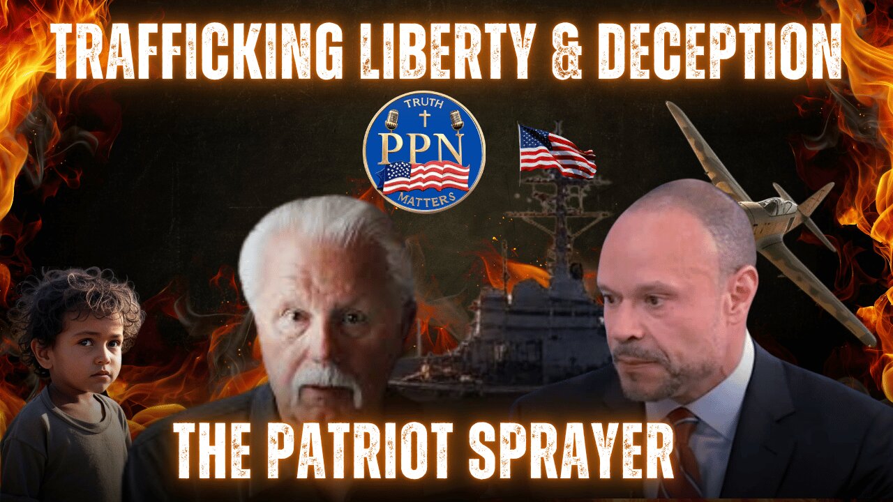 The Patriots Prayer Trafficking Liberty & Deception