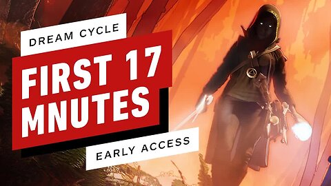 Dream Cycle - The First 17 Minutes of Gameplay (Early Access)