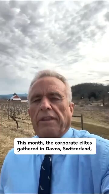 RFK Jr. promises to stop the World Economic Forum.