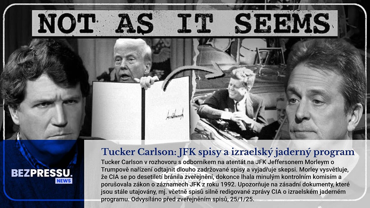 Tucker Carlson: JFK spisy a izraelský jaderný program