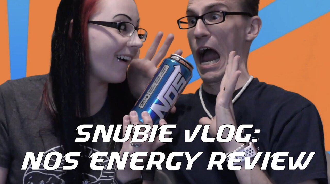 Snubie Vlog: NOS Energy Drink Review