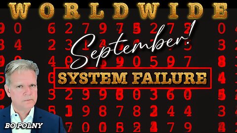 SYSTEM FAILURE 9-11 Worldwide! Bo Polny