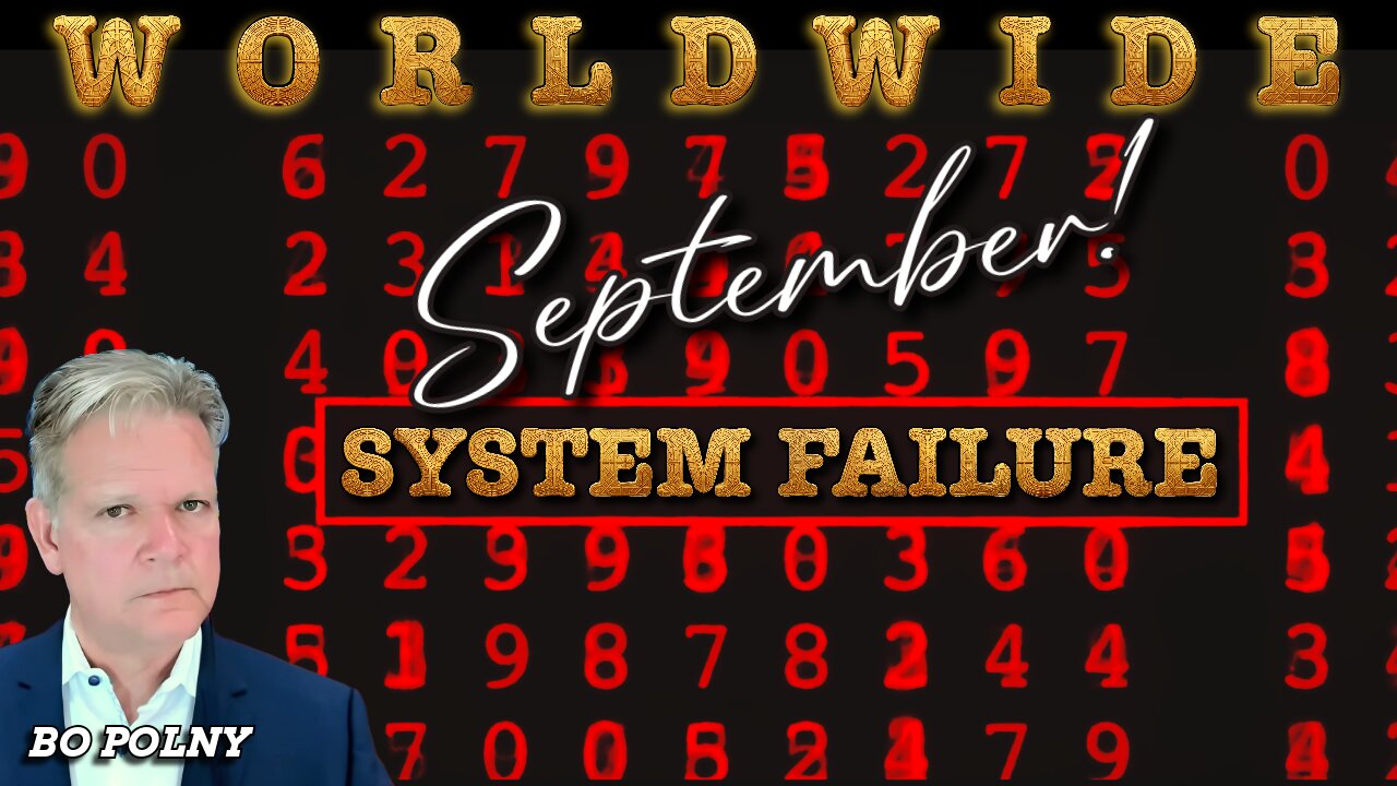 SYSTEM FAILURE 9-11 Worldwide! Bo Polny