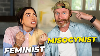 If a Misogynist and Feminist Were Married!
