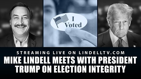 GOD IS BACK IN AMERICA; MIKE LINDELL MEETS WITH TRUMP