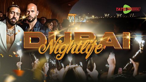 Dubai Nightlife - Tate Confidential