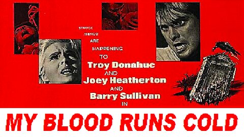 MY BLOOD RUNS COLD 1965 Neurotic Man Obsessed with Girl he Claims is Reincarnated FULL MOVIE HD & W/S