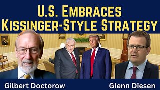 Gilbert Doctorow: U.S. National Security Strategy Embraces Kissinger-Style Strategy