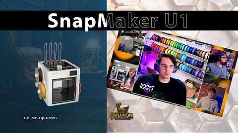 SnapMaker U1 and their thoughts