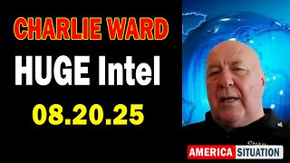 Charlie Ward Update Today: "Paul Brooker & Warren Thornton Important Update Aug 20, 2025"