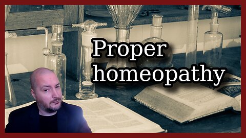 Proper homeopathy