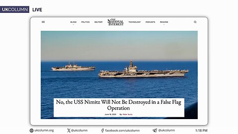 USS Nimitz Sent to the Med: Echoes of the Liberty—What’s the Real Mission? | UK Column News