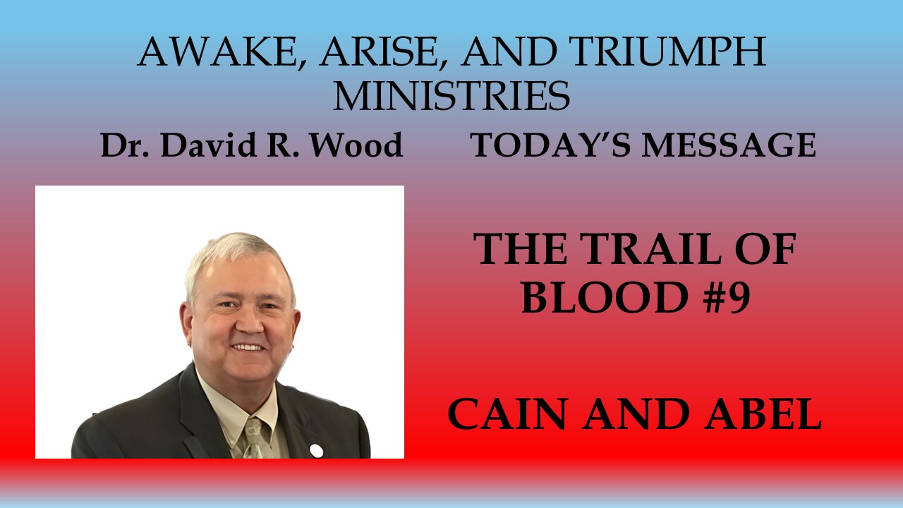 THE TRAIL OF BLOOD #9 - CAIN AND ABEL