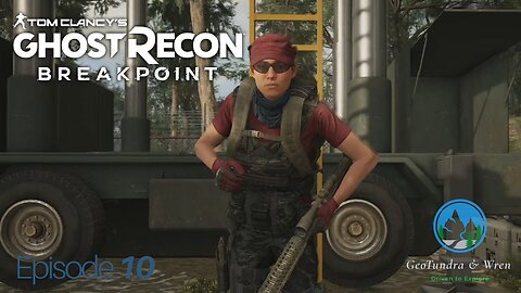 Side Quest Sunday Ep 10 -Ghost Recon Breakpoint- GeoTundra & Wren