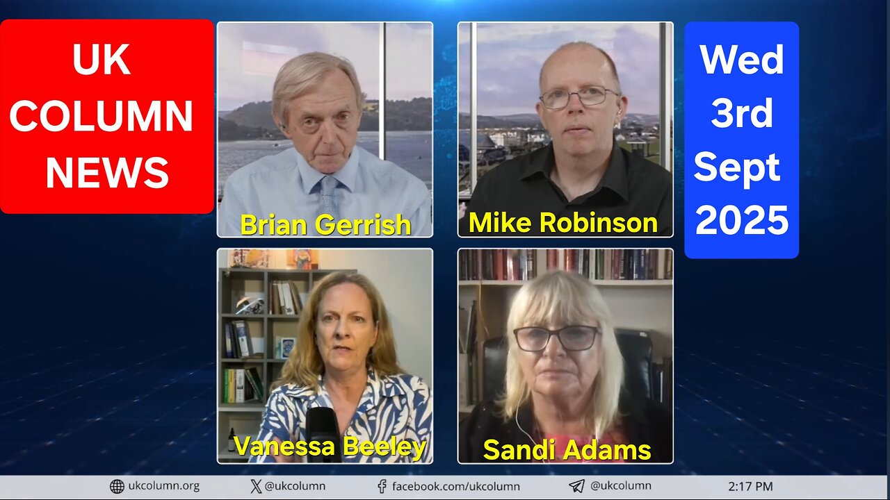 UK COLUMN NEWS - Wednesday 3rd September 2025.