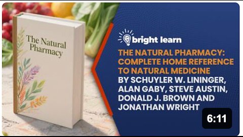 BrightLearn - The Natural Pharmacy: Complete Home Reference to Natural Medicine by Schuyler W. Lininger, Alan Gaby, Steve Austin, Donald J. Brown and Jonathan Wright