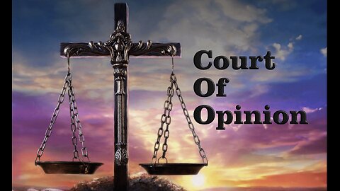 Court Of Opinion