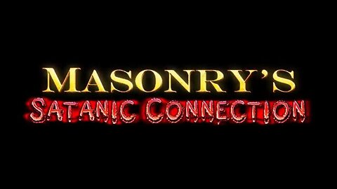 Masonry's Satanic Connection